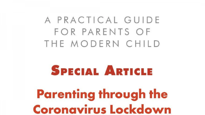 Special Article Download – Parenting through the Coronavirus Lockdown by Richard Hogan